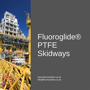 Fluoroglide® PTFE Skidways